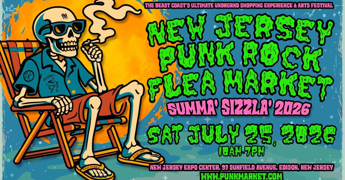 New Jersey Punk Rock Flea Market Tattoo Expo 2026 Summer Sizzla'