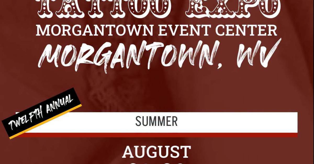 12th Annual West Virginia Tattoo Expo